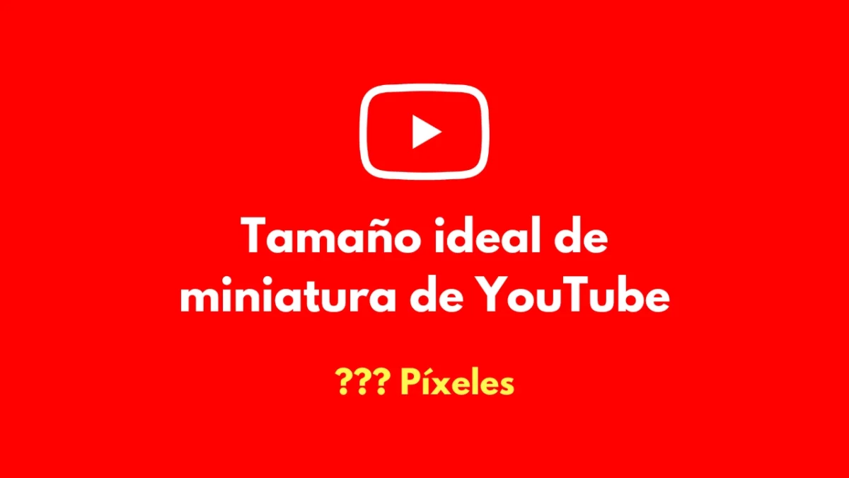 ¿Cuál es el tamaño de la miniatura de youtube