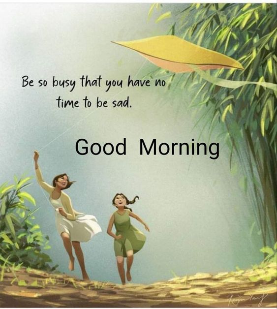 be-so-busy-that-you-have-no-time-good-morning-blessings-and-quotes