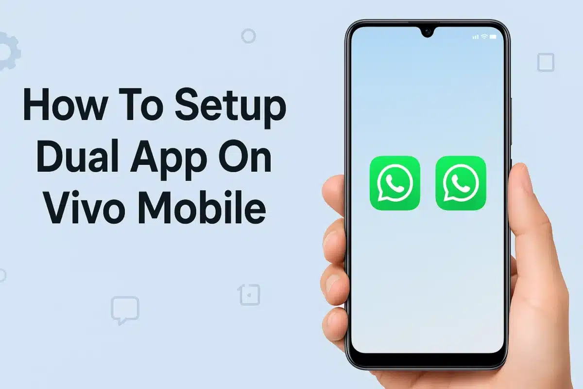 How To Setup Dual App On Vivo Mobile